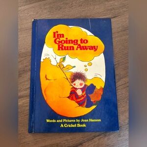 I'm Going to Run Away Hardback children's book